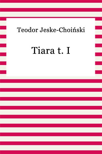 Teodor Jeske-Choinski, Tiara I 3396 - frontCover.jpeg