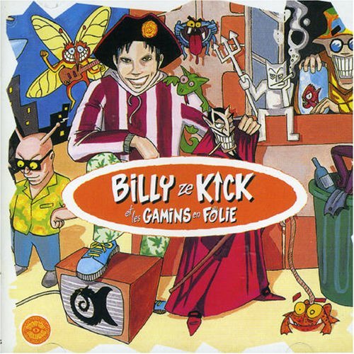 Billy ze Kick - Et Les Gamins En Folie - Pochette.jpg