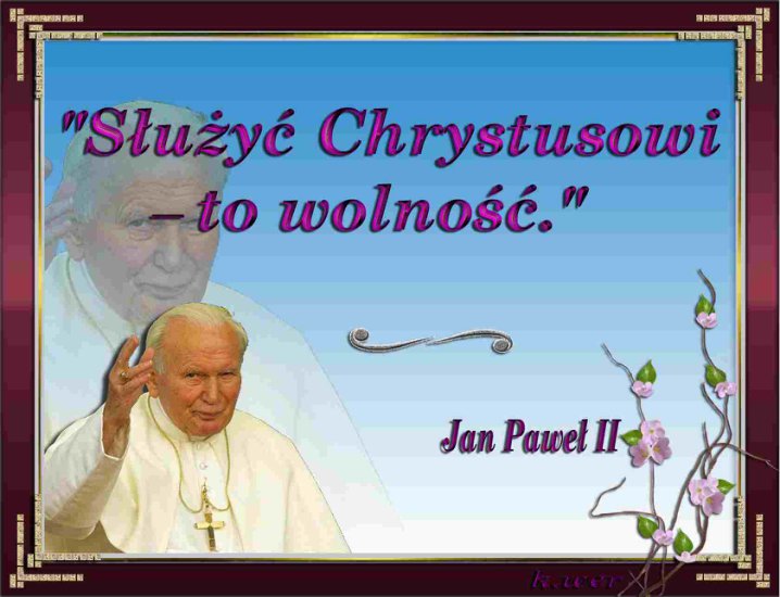 Jan Paweł II-cytaty - J.P.II 44.jpg