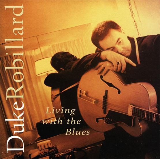 Duke Robillard-Living With The Blues - 00365022.JPEG
