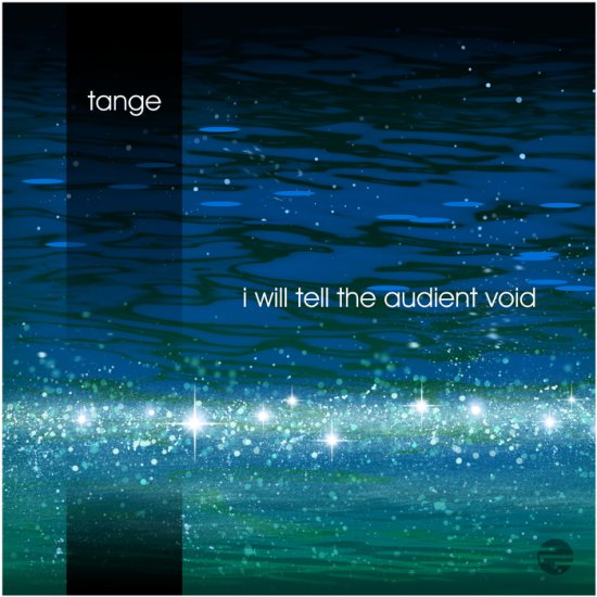 Tange - I Will Te... - Tange - I Will Tell The Audient Void - FFM-006 - Tange - I Will Tell The Audient Void.jpg