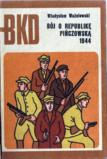 1972 - BKD 1972-08 - Boj o Republike Pinczowska 1944.jpg