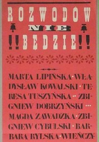 Plakaty 1963 - Rozwodów nie będzie - Rozwodów nie będzie 1963 - plakat - 02.jpg