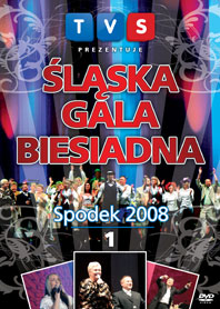 ŚLASKA GALA BIESIADNA - 00 ŚLĄSKA GALA BIESIADNA - SPODEK 2008 cześć 1.jpg