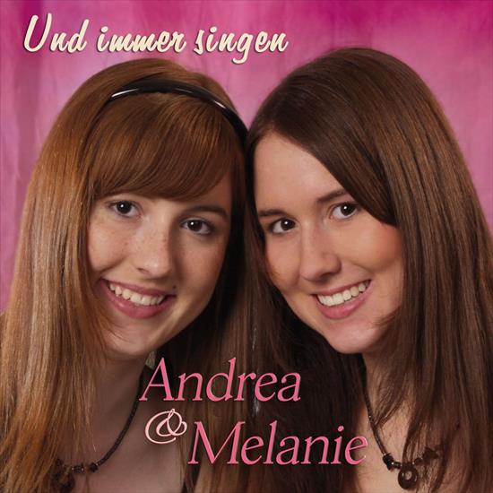 Andrea i Melanie - 00 - Andrea i Melanie - Und immer singen.jpg